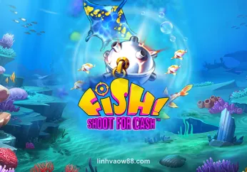 FISH! Shoot For Cash tại w88